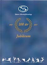 S&auml;ters IF:s 100-&aring;rsjubileumsbok